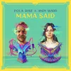 About Mama Said Song