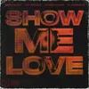 Show Me Love (feat. Robin S)