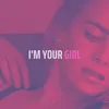 I'm Your Girl (Instrumental)