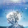 About Dance The Night Away Song