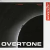 About Overtone Song