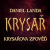 About Krysarova zpoved (feat. Premysl Palek) Song