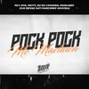 About Pock Pock Me Machuca (feat. DJ Gouveia, MC Manujeeh, MC Wcity & Mc Gu do Catarina) Song