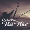 Ở Hai Đầu Nỗi Nhớ