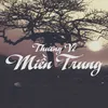 Thương Về Miền Trung