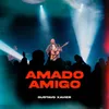 About Amado Amigo Song