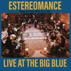 Romance (Live at The Big Blue)