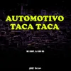 Automotivo Taca Taca