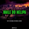 About Baile Do Helipa Song