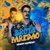 About Brota Paredão Song