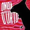 About ONDA D'URTO (feat. BUNNA) Song