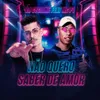 Não Quero Saber de Amor (feat. MC P1)