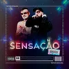 About SENSAÇÃO 2K22 (feat. John Mendez & MC ZL & MC Bolanios) Song