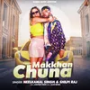 About Makkhan Chuna Song