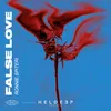 About False Love Song