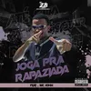 About Joga pra Rapaziada (feat. Mc John) Song