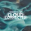 About Cloud Connected Song