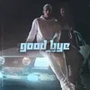 About Good Bye Song
