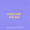 Good Girl Bad Boy