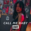 About Call Me Baby Song