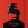 Thu Vội (feat. S.Oliver)