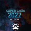 Super Chão 2022