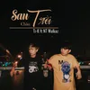 Sau Chân Trời (feat. NT Walkaz)