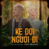 Kẻ Đợi Người Đi (Beat)