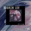 About Broken Luv Song