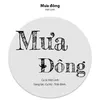 About MƯA ĐÔNG Song