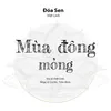 About MÙA ĐÔNG MỎNG Song