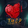 T.Y.S.P (feat. VY.Chill)