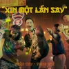 Xin Một Lần Say (feat. Tùng Viu)