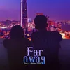 Far Away (Beat)