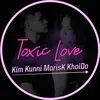 Toxic Love (feat. MarisK, KhoiDo) [Beat]