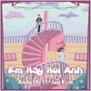 Em Hay Hỏi Anh (feat. Jay Kem) [Beat]
