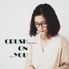 Crush On You (feat. Huyền Trang Lux) [Beat]