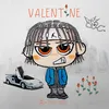 About Valentine (feat. Teddy Doox) Song