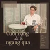 Cuối Cùng Chỉ Là Ngang Qua