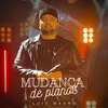 About Mudança de Planos Song