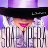 About Soap Opera Song