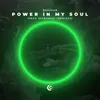 Power In My Soul (feat. 2STRANGE) [Fullmode Remix]