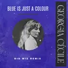 Blue Is Just A Colour (Big Miz Remix)