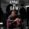 About Appât du gain Song