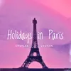About Holidays in Paris (feat. Uzuhan) Song