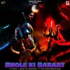 About Bhole Ki Baraat Song