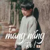 Em Đừng Cố Níu Anh Ta