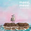 About massì, massì Song