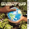 About Weight Off Song