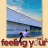 About Feeling Your Smile Song